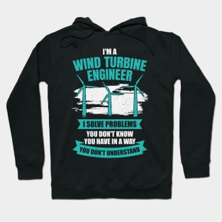 I'm A Wind Turbine Engineer Engineering Gift Hoodie